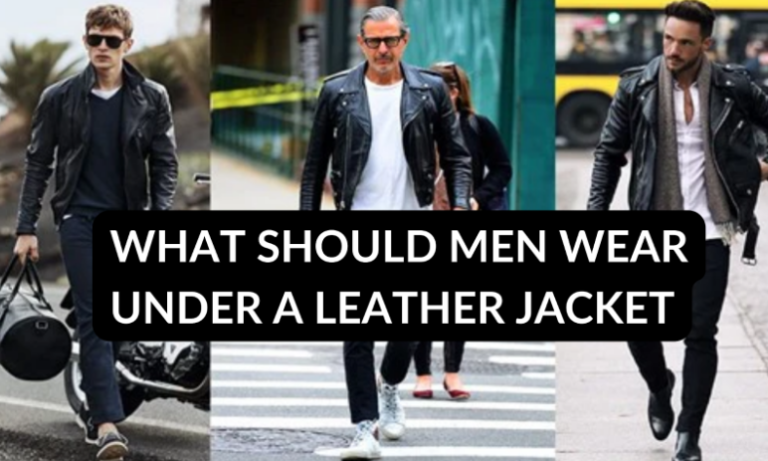 What Should Men Wear Under a Leather Jacket: A Comprehensive Guide