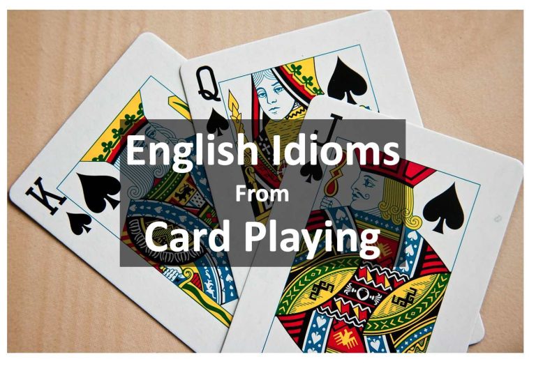 Play Your Cards Right Idiom Synonym
