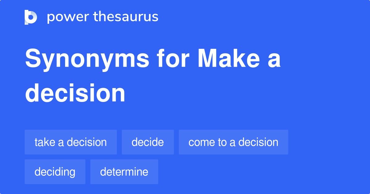 Making A Decision Synonym