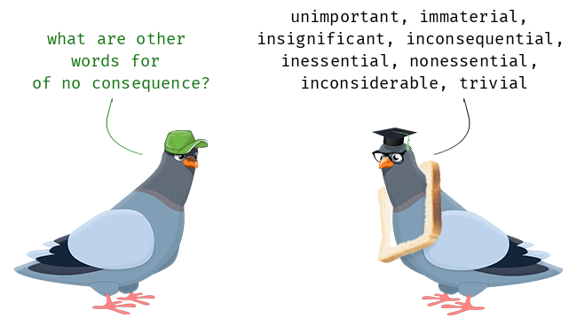 Not Without Consequences Synonym